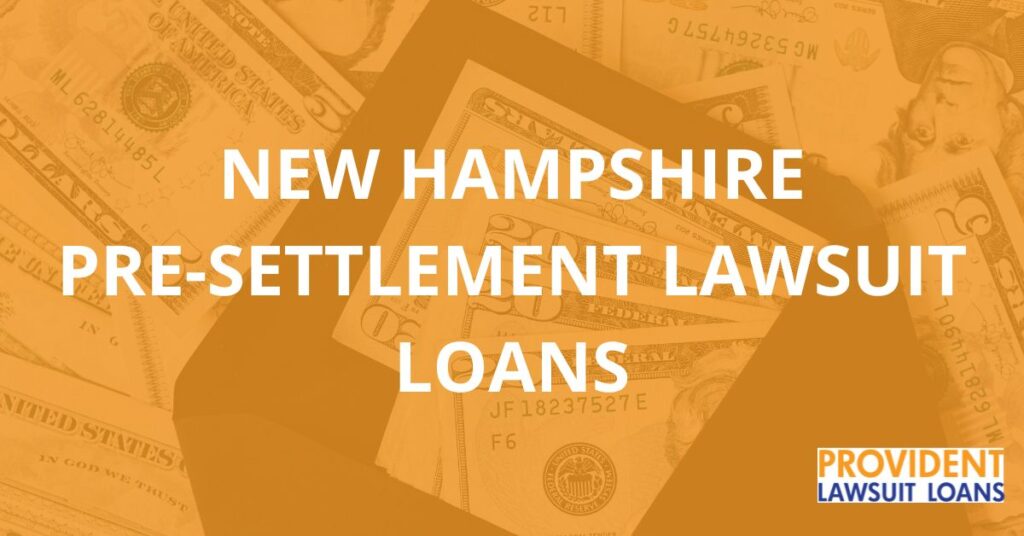 NEW HAMPSHIRE pre-settlement lawsuit loans