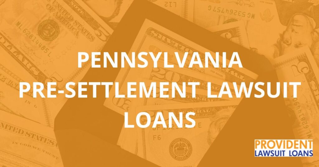 PENNSYLVANIA orange and white banner for Provident Lawsuit Loans